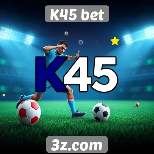 K45 bet amplia opções de jogos para usuários